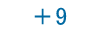 +9